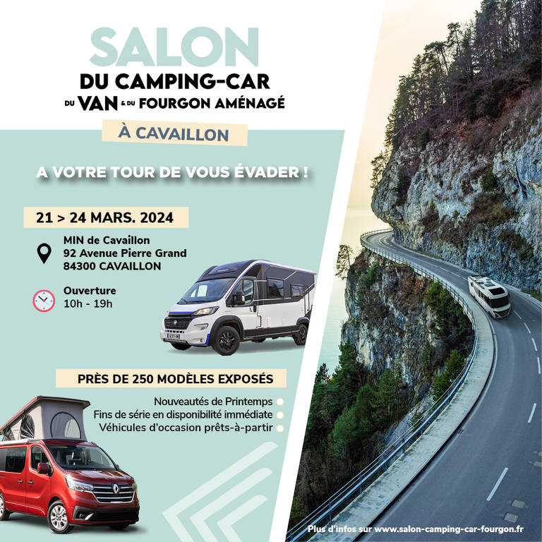 Salon du Camping-car, du van et du fourgon aménagé du 21 au 24 mars 2024 à Cavaillon.